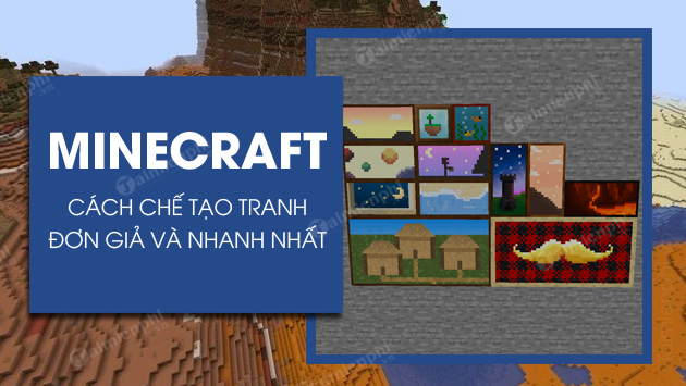 cach che tao tranh trong minecraft