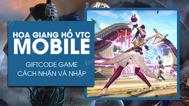 code hoa giang ho mobile vtc