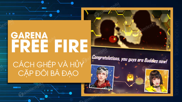 Cách ghép Cặp Đôi Bá Đạo trong Garena Free Fire