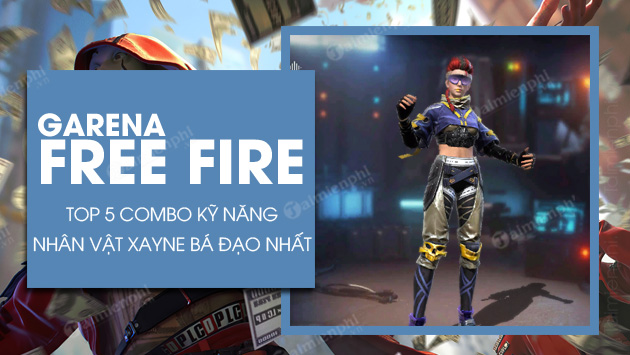 top 5 combo ky nang xayne free fire