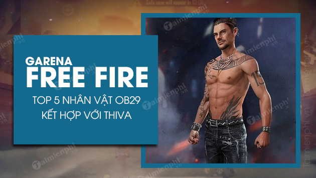 top 5 free fire ob29 ket hop with thiva