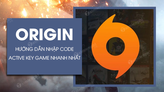 cach nhap code game tren origin