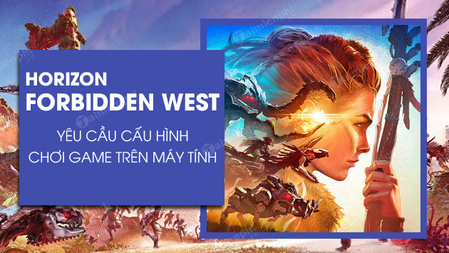 cau hinh choi game horizon forbidden west tren pc