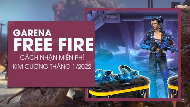 cach nhan kim cuong free fire thang 1/2022 mien phi
