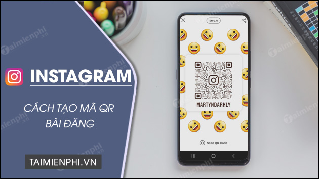 Cách tạo mã QR bài đăng Instagram trên Android, iOS