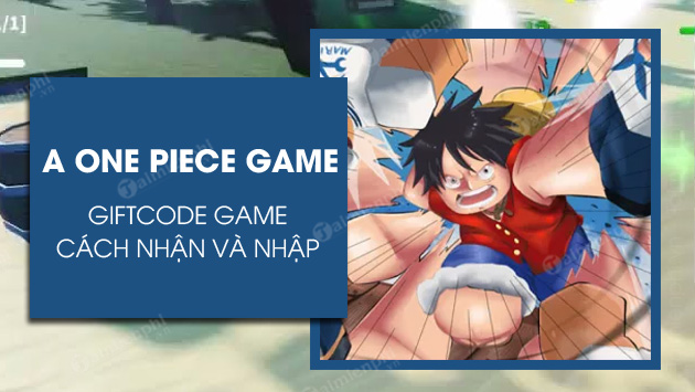 Code A One Piece Game Roblox mới nhất