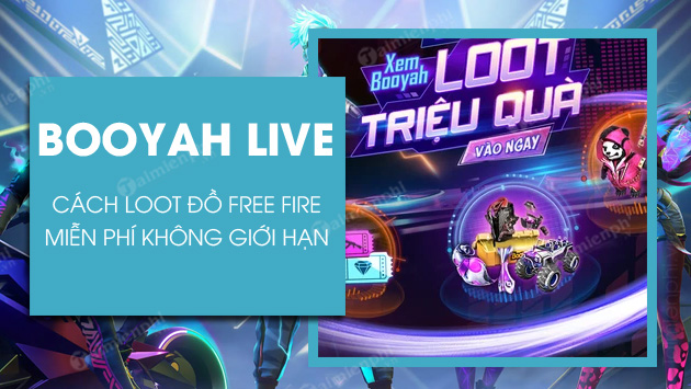 cach loot do trong booyah live free fire