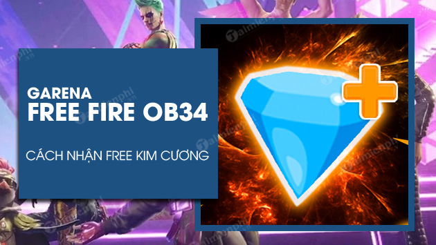 Cách nhận Kim Cương Free Fire OB34 miễn phí