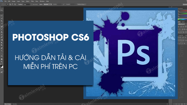 cach tai photoshop cs6 mien phi tren may tinh