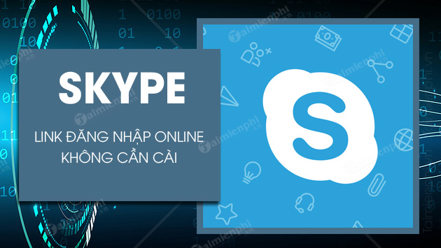 skype web link dang nhap skype online