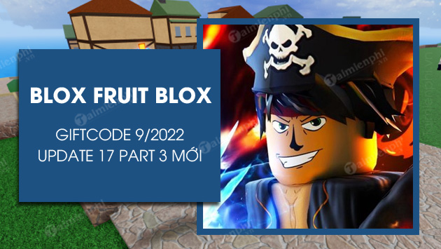 Code Blox Fruit mới nhất tháng 10/2022