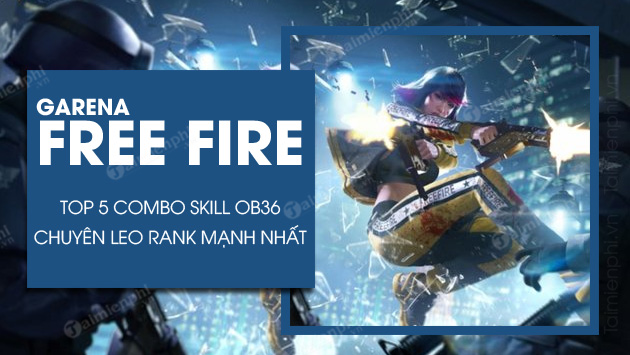 top 5 combo skill free fire ob36