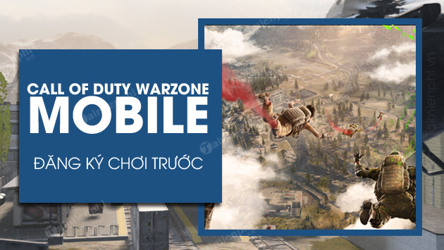 cach dang ky choi truoc cod warzone mobile