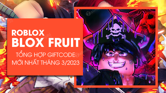 Code Blox Fruit update 17.3 part 3, Code Blox Fruit mới 2023