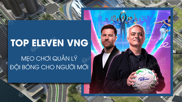 cach choi game top eleven VNG 