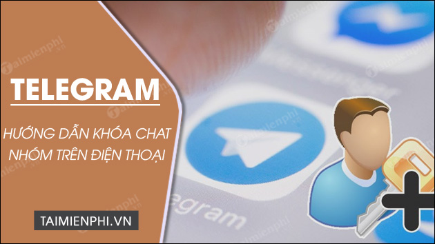 cach khoa chat nhom telegram