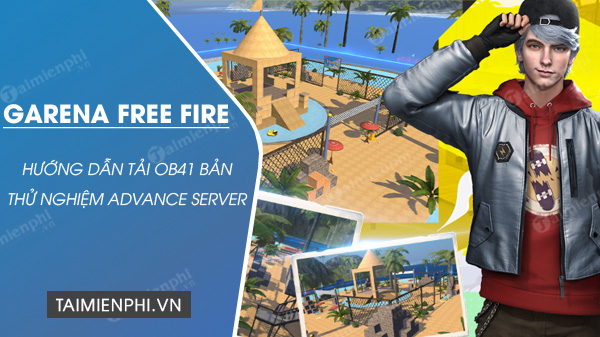 cach tai free fire ob41 ban thu nghiem advance server