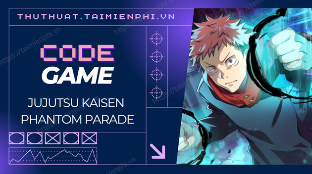 code jujutsu kaisen phantom parade