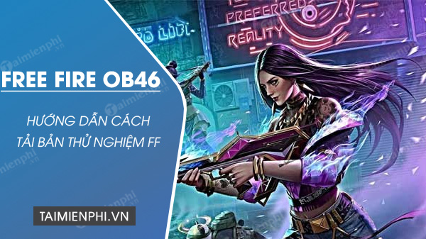 cach tai free fire ob46 advance server