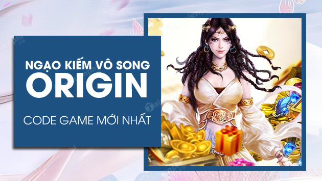 code ngao kiem vo song origin