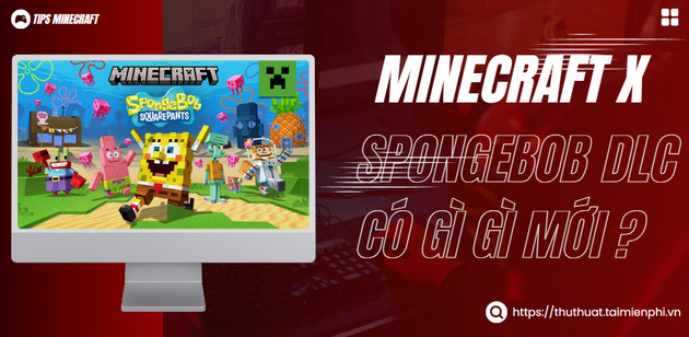 minecraft x spongebob dlc co gi moi