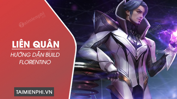 florentino build guide cach len do bang ngoc