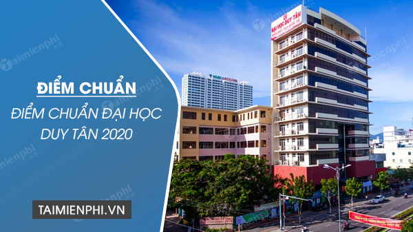 diem chuan dai hoc duy tan nam 2020
