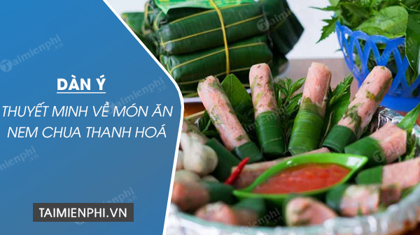 Dàn ý thuyết minh về món ăn nem chua Thanh Hoá – Thủ thuật