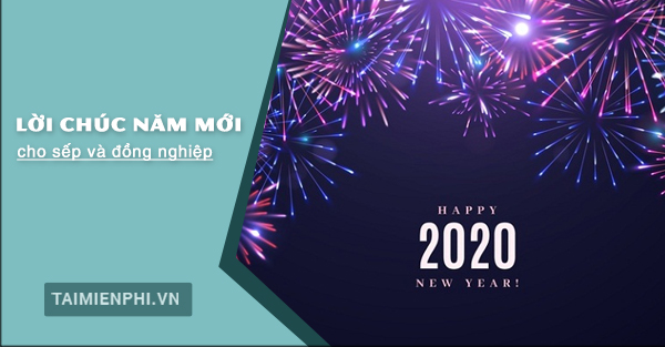 Lời Chuc Mừng Năm Mới 2020 Cho đồng Nghiệp Va Sếp