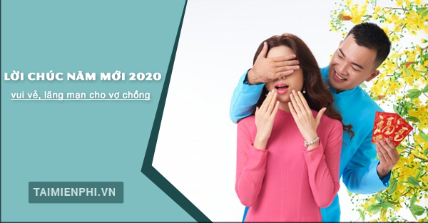 loi chuc mung nam moi 2020 lang man cho vo chong