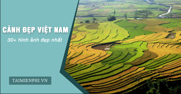 Hình ảnh cảnh đẹp Việt Nam