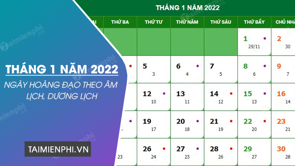 Ngay Hoang dao thang 1 2022