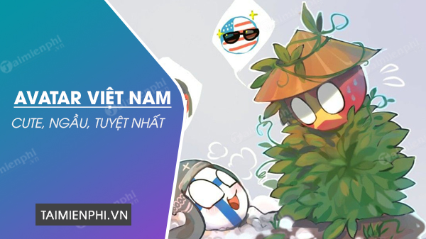 Ảnh Avatar Việt Nam Cute, Ngầu, Tuyệt Đẹp