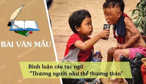 binh luan cau tuc ngu thuong nguoi nhu the thuong than