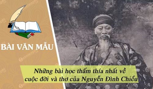 Nêu những bài học thấm thía nhất về cuộc đời và thơ của Nguyễn