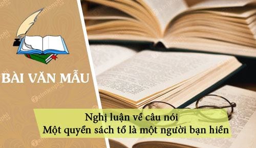 nghi luan ve cau noi mot quyen sach to la mot nguoi ban hien