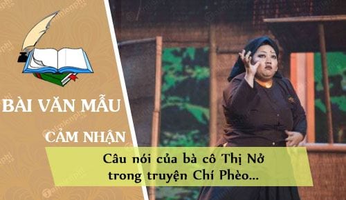 Cảm nhận về câu nói của bà cô Thị Nở trong truyện Chí Phèo