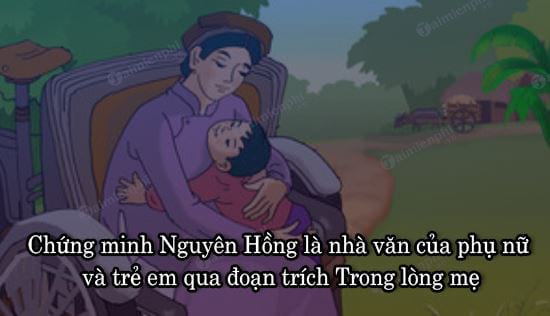 chung minh nguyen hong la nha van cua phu nu va tre em qua doan trich trong long me