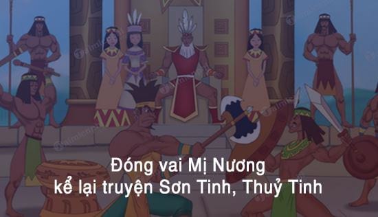 dong vai mi nuong ke lai truyen son tinh thuy tinh