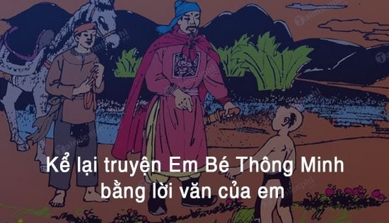 ke lai truyen em be thong minh bang loi van cua em