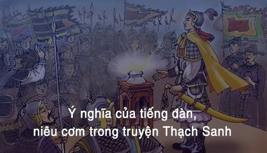 y nghia cua tieng dan va nieu com trong truyen thach sanh