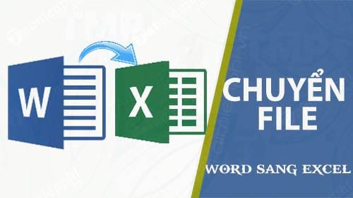 cach chuyen file word sang excel