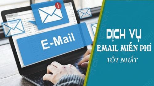 Top nhà cung cấp dịch vụ Email miễn phí tốt nhất