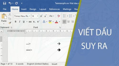 Cách viết dấu suy ra trong Word 2016, 2010, 2013, 2007