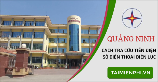 cach tra cuu tien dien tai quang ninh