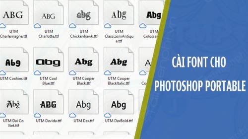 Cách cài font chữ đẹp cho Photoshop Portable