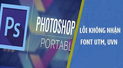 Photoshop portable can't accept font chu utm uvn