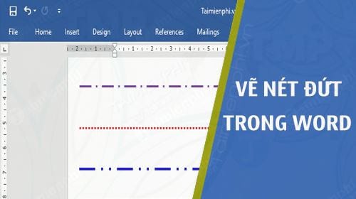 Cách vẽ nét đứt trong Word 2016, 2019, 2010, 2007