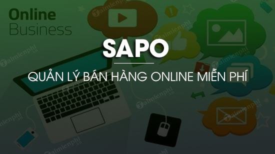 ung dung quan ly ban hang online mien phi