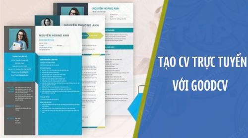 tao cv truc tuyen sieu dep voi goodcv